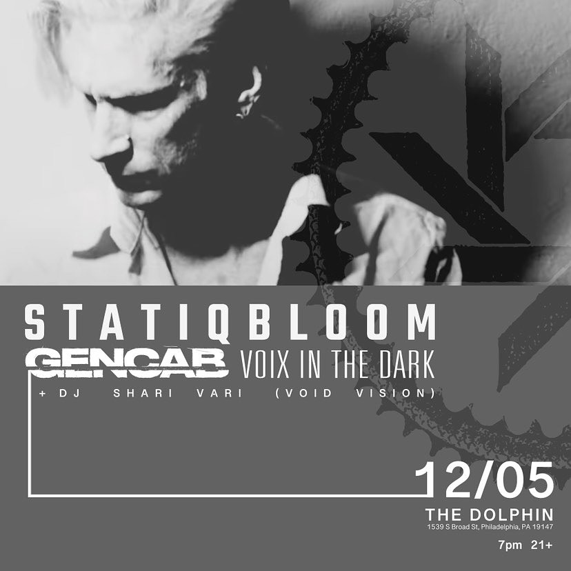 Statiqbloom, genCAB, & Voix in the Dark