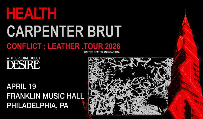 HEALTH, Carpenter Brut, & Desire