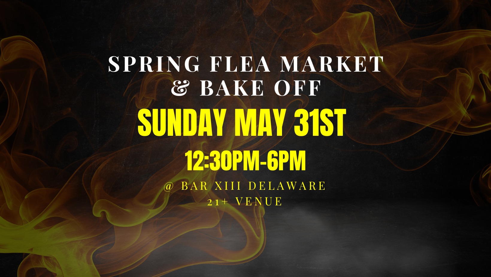Market XIII & Truck 13 Flea Market & 2nd Annual Bake-Off 2026