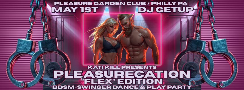 PLEASUREcation: "Flex" edition