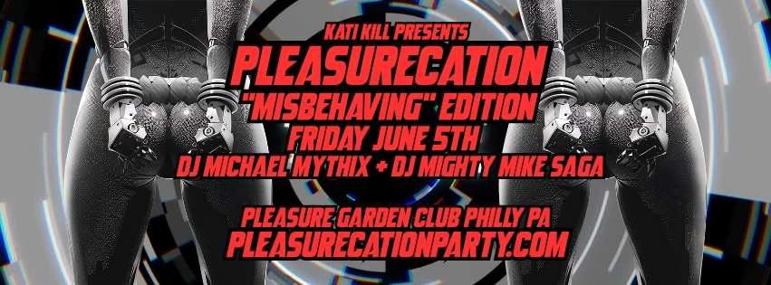 PLEASUREcation: "Misbehaving" edition