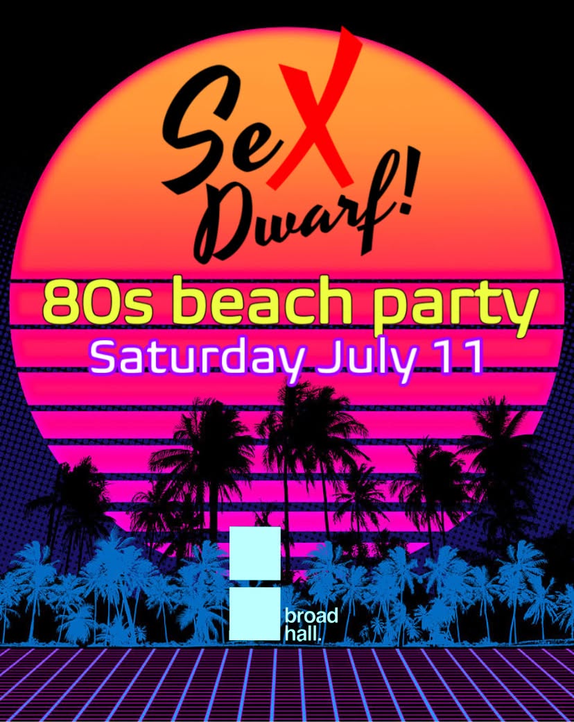 Sex Dwarf: 80s Beach Party