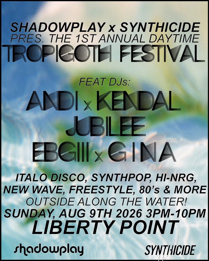 Shadowplay x Synthicide pres. The 1st Annual Daytime Tropigoth Festival