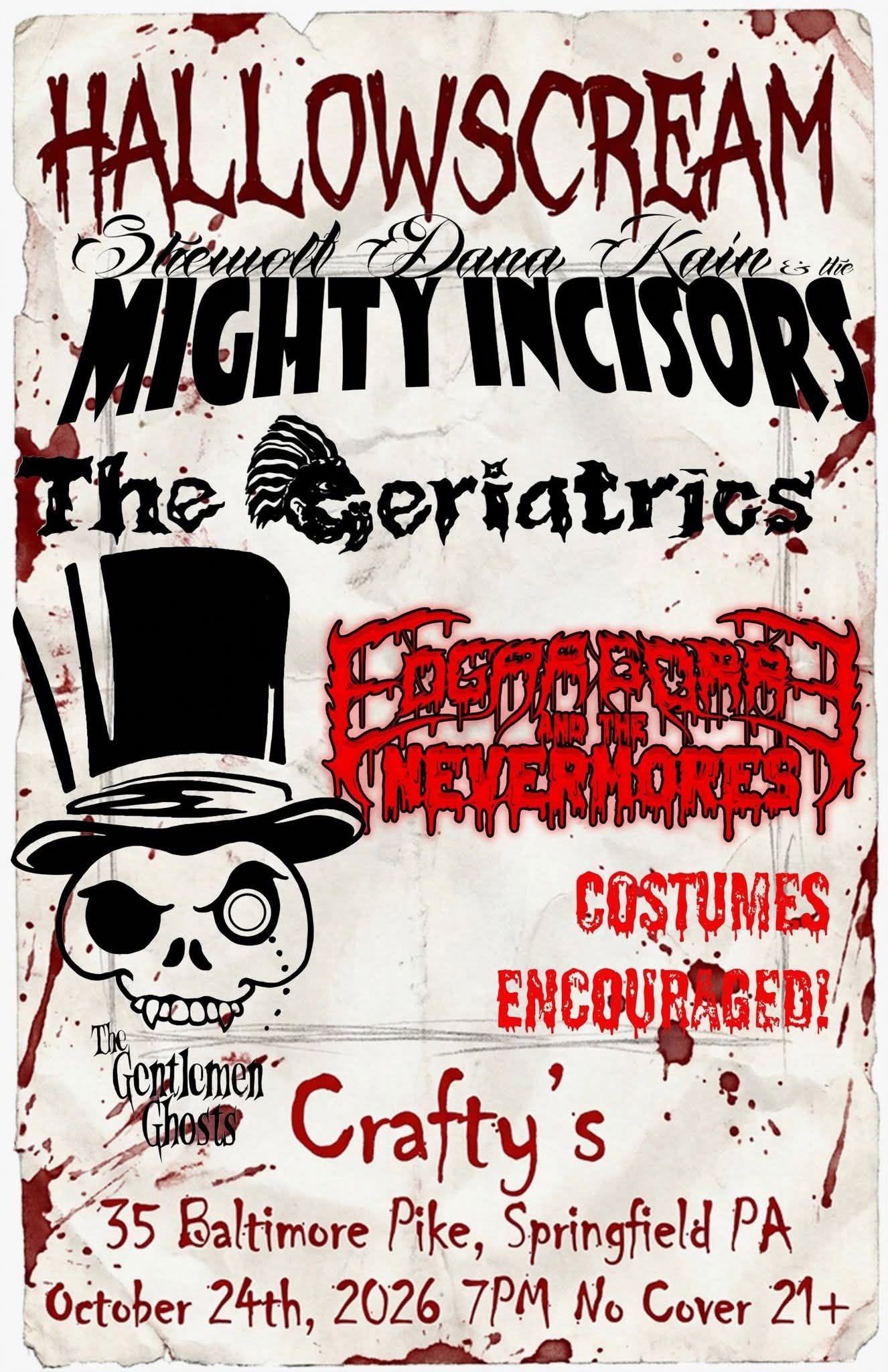 The Geriatrics, Shewolf Dana Kain & the Mighty Incisors, Edgar Gorre and the Nevermores, & The Gentleman Ghosts
