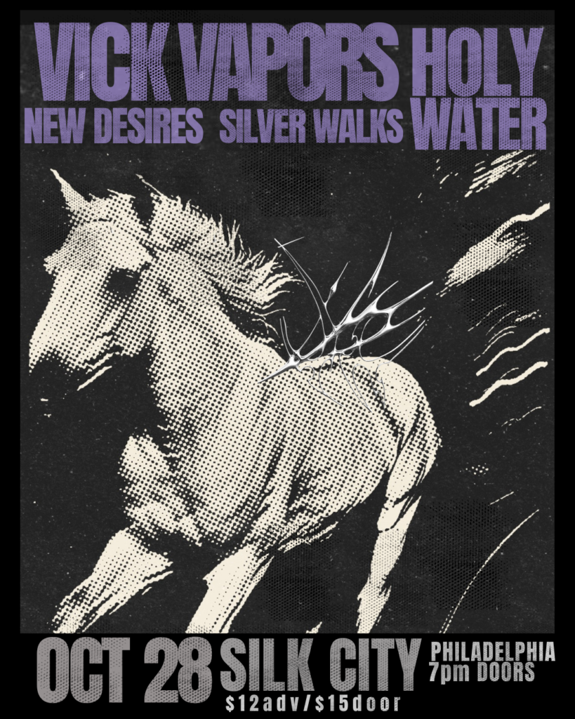 Vick Vapors, Holy Water, New Desires, & Silver Walks